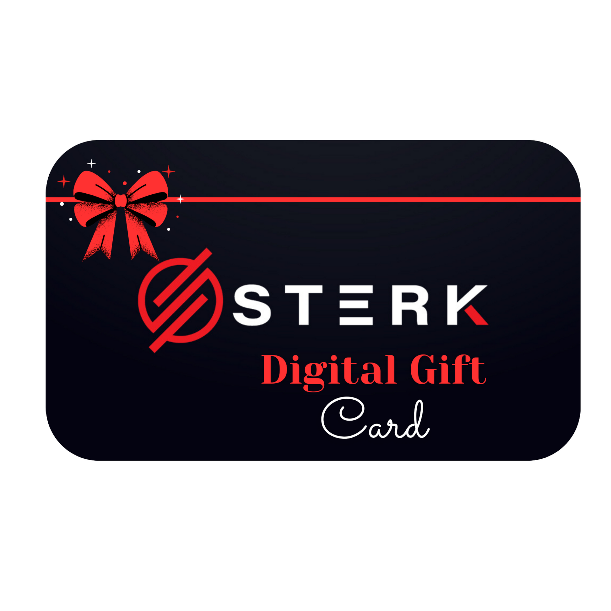 Sterk Digital Gift Card